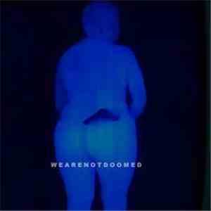 White Owl Brown - W E A R E N O T D O O M E D flac album
