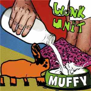 Wonk Unit - Muffy flac album