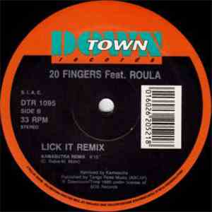 20 Fingers Feat. Roula - Lick It (Remixes) flac album