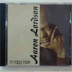 Aaron Lordson - I'm Happy Inside flac album