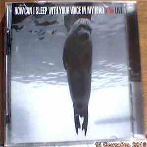 a-ha - How Can I Sleep With Your Voice In My Head flac album