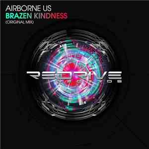 Airborne US - Brazen Kindness flac album