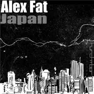 Alex Fat - Japan flac album