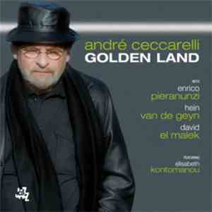 André Ceccarelli - Golden Land flac album