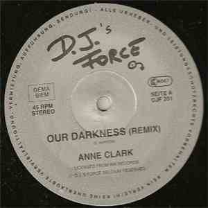 Anne Clark / Uh! Hi! - Our Darkness (Remix) / Go Ahed! flac album