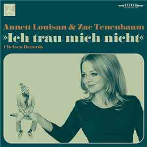 Annett Louisan - Ich Trau Mich Nicht! flac album