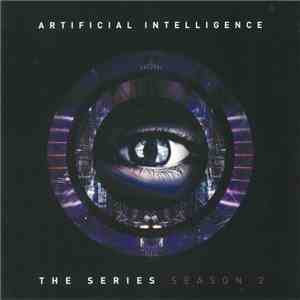 Artificial Intelligence - The Series Season 2 flac album
