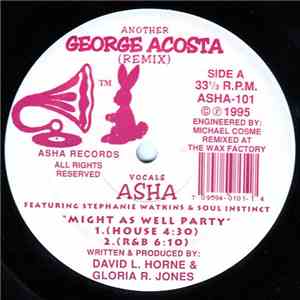 Asha  Feat Stephanie Watkins & Soul Instinct - Might As Well Party flac album