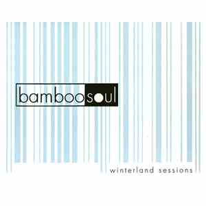 Bamboo Soul - Winterland Sessions flac album