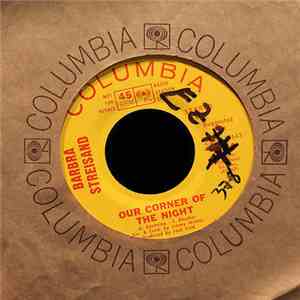 Barbra Streisand - Our Corner Of The Night / He Could Show Me flac album