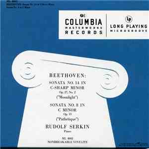 Beethoven, Rudolf Serkin - Sonata No. 14 in C-Sharp Minor, Op. 27, No. 2 ("Moonlight") & Sonata No. 8 in C Minor, Op. 13 ("Pathétique") flac album
