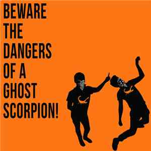 Beware The Dangers Of A Ghost Scorpion! - Boss Metal Zone flac album