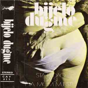 Bijelo Dugme - Šta Bi Dao Da Si Na Mom Mjestu flac album