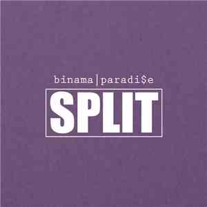 Binama, Paradi$e - Split flac album