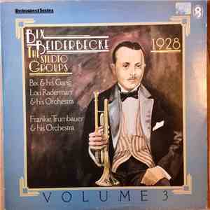 Bix Beiderbecke - The Studio Groups - 1928 flac album