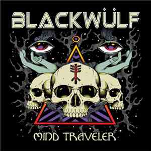 Blackwülf - Mind Traveler flac album
