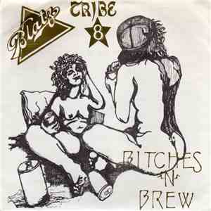 Blatz / Tribe 8 - Bitches 'N' Brew flac album