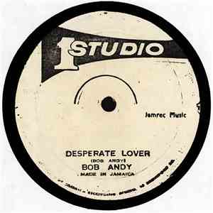 Bob Andy / Johnny Osbourne & Brentford All Stars - Desperate Lover / After The Rain flac album
