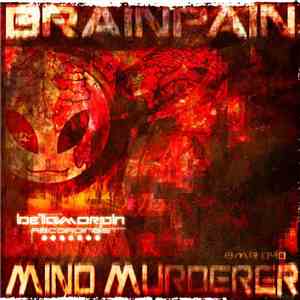 Brainpain - Mind Murderer flac album