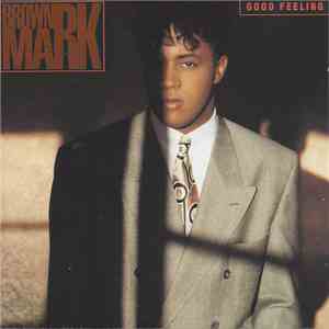 Brownmark - Good Feeling flac album