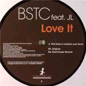 BSTC Feat. JL - Love It flac album