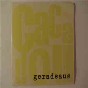 Cacadou - Geradeaus / The Drunken Choir flac album