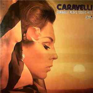 Caravelli - Caravelli Plays Today's Hits flac album