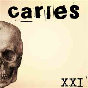 Caries - XXI flac album