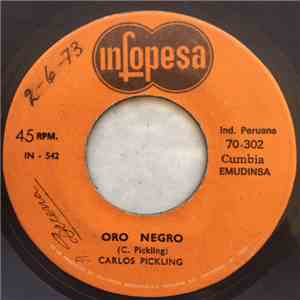 Carlos Pickling - Oro Negro / La Petrolera flac album