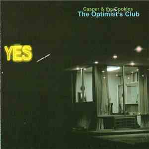 Casper & The Cookies - The Optimist's Club flac album