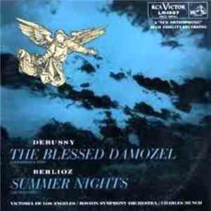 Charles Munch / Berlioz / Debussy : Victoria De Los Angeles / Boston Symphony Orchestra - Debussy - The Blessed Damozel / Berlioz - Summer Nights flac album