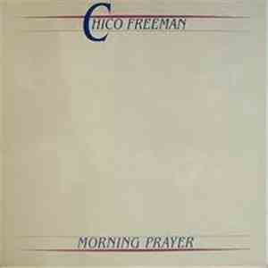 Chico Freeman - Morning Prayer flac album
