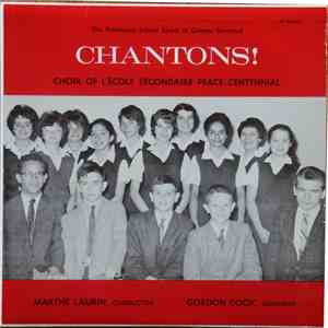 Choir Of "L'École Secondaire Peace Centennial" - Chantons ! flac album