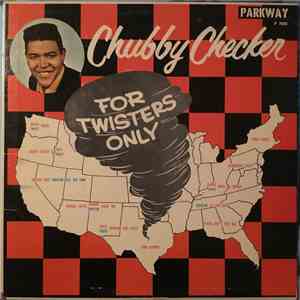 Chubby Checker - For Twisters Only flac album