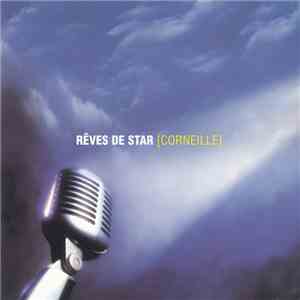 Corneille - Rêves De Star flac album