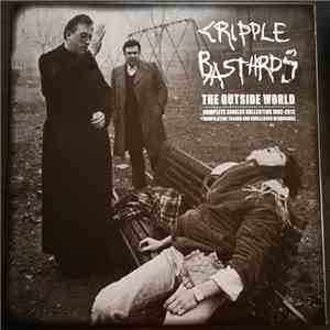 Cripple Bastards - The Outside World • Complete Singles Collection 1992-2012 flac album