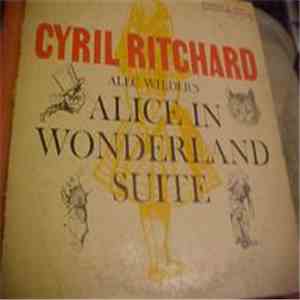 Cyril Ritchard - Alec Wilder's Songs From Alice In Wonderland Suite flac album