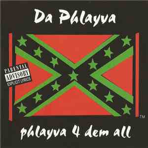 Da Phlayva - Phlayva 4 Dem All flac album