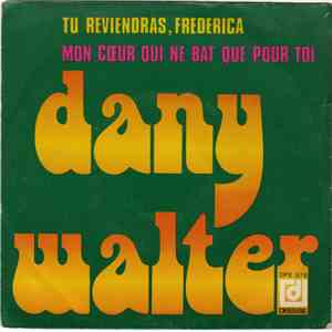 Dany Walter - Tu Reviendras, Frederica flac album