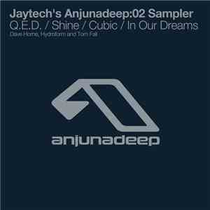 Dave Horne, Hydroform And Tom Fall - Jaytech's Anjunadeep:02 Sampler flac album