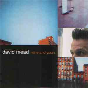 David Mead - Mine And Yours flac album