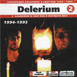 Delerium - Delerium (CD2): 1994-1995 flac album