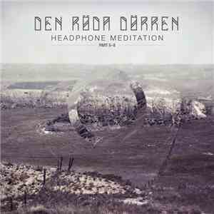 Den Röda Dörren - Headphone Meditation Part 5-8 flac album