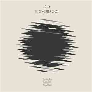 Dib - Lidinoid 001 flac album