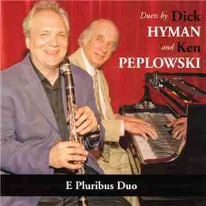 Dick Hyman And Ken Peplowski - E Pluribus Duo flac album