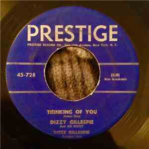 Dizzy Gillespie / Dizzy Gillespie Sextet - Thinking Of You flac album