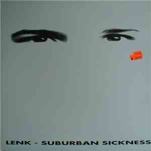 DJ Lenk - Suburban Sickness flac album