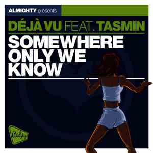 Déjà Vu Feat. Tasmin - Somewhere Only We Know flac album