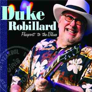 Duke Robillard - Passport To The Blues flac album