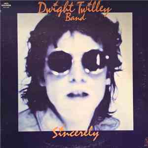 Dwight Twilley Band - Sincerely flac album